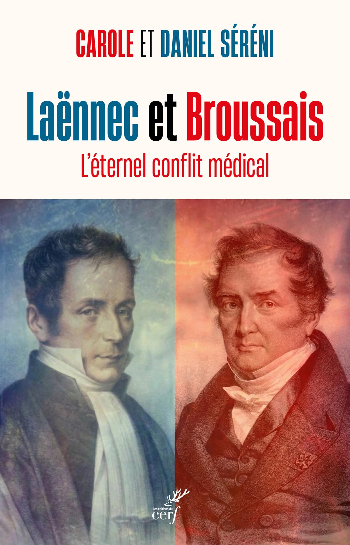 Laennec et Broussais: L'éternel conflit médical
