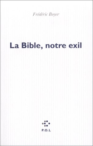 La bible, notre exil