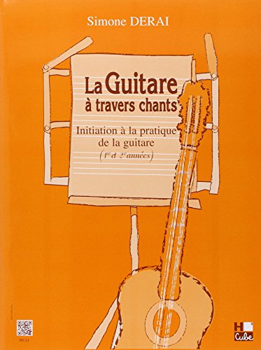 La Guitare A Travers Chants - Derai