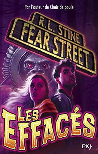 Fear Street - tome 4 Les effacés