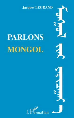 Parlons mongol
