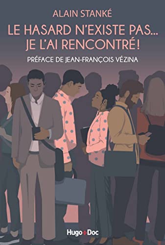 Le hasard n'existe pas... je l'ai rencontré!