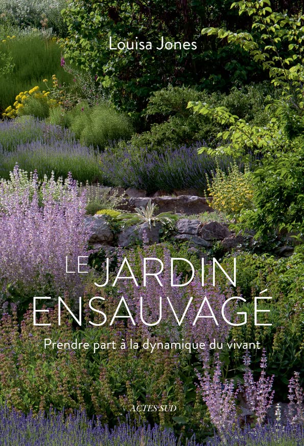 Le jardin ensauvagé: prendre part à la dynamique du vivant