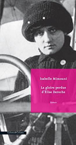 La gloire perdue d'Élise Deroche