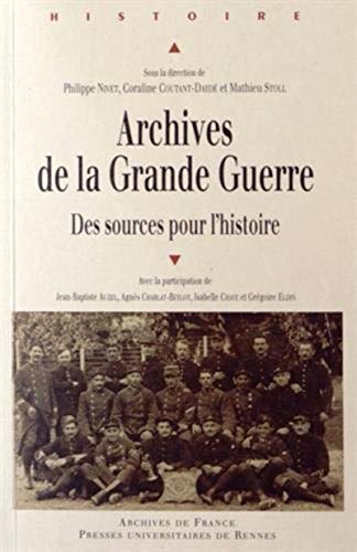 Archives de la Grande Guerre - des sources pour l'histoire