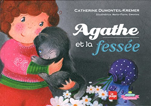 Agathe et la fessée - Catherine Dumonteil-kremer, Marie-pierre Emorine