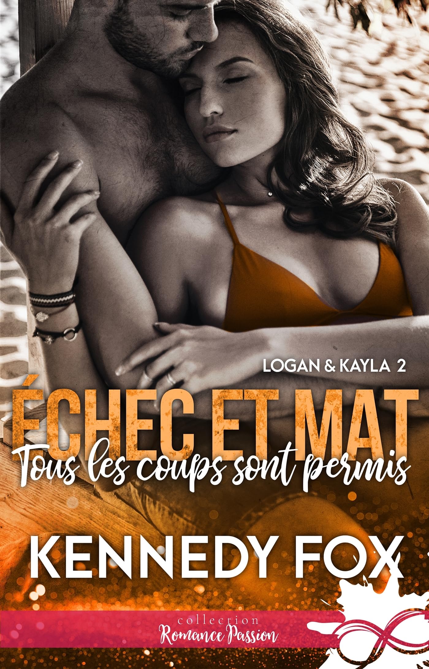 Logan & Kayla Tome 2: tous les coups sont permis
