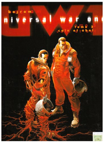 Universal war one Tome 3 - Caïn et Abel