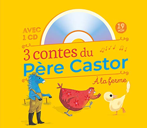 3 contes du Père Castor - À la ferme