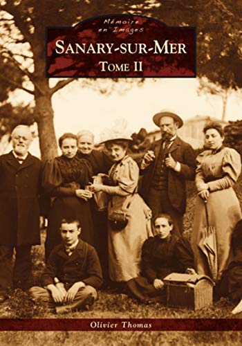 Sanary-sur-Mer Tome 2
