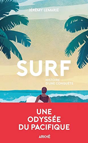 Surf: une odysée pacifique