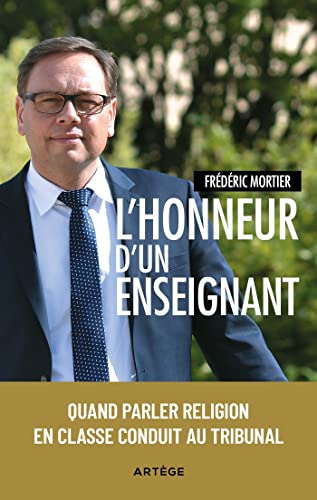 L'honneur d'un enseignant: quand parler religion en classe conduit au tribunal