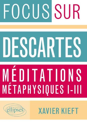 Méditations métaphysiques I-III