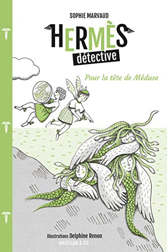Hermès détective Tome 4: pour la tête de Méduse