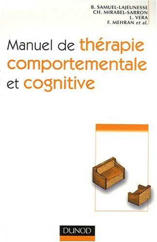 Manuel de thérapie comportementale et cognitive - 2ème édition