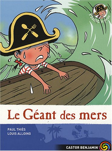 Plume le pirate, Tome 6: Le Géant des mers - Paul Thiès, Louis Alloing