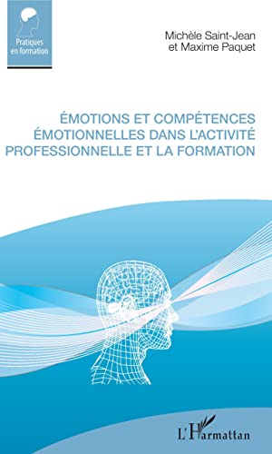 Émotions et compétences émotionnelles dans l'activité professionnelle et la formation