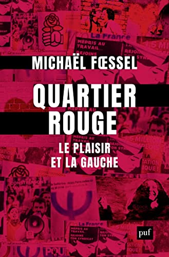Quartier rouge: le plaisir et la gauche