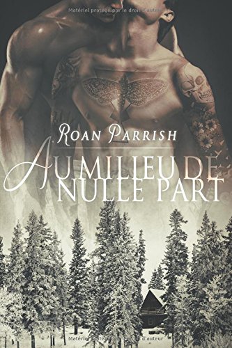 Ici et ailleurs Tome 1: au milieu de nulle part