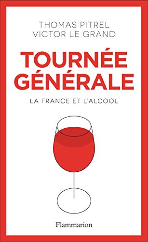 Tournée générale - les Français et l'alcool