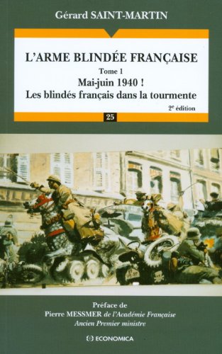 L'arme blindee francaise - volume 1, 2e edition