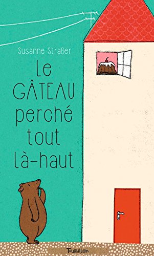 Le gâteau perché tout là-haut