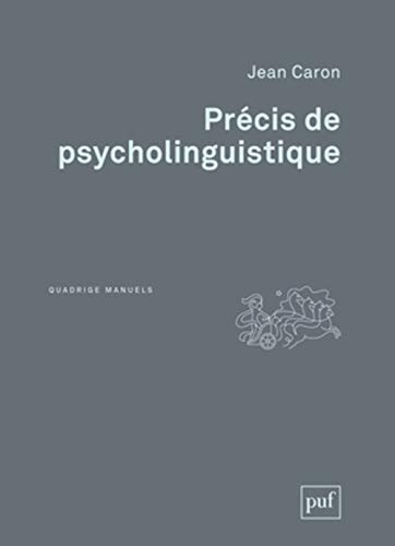 Précis de psycholinguistique (3e édition)