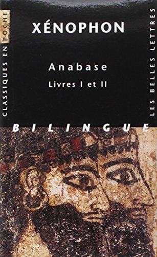 Anabase. Livres I-II