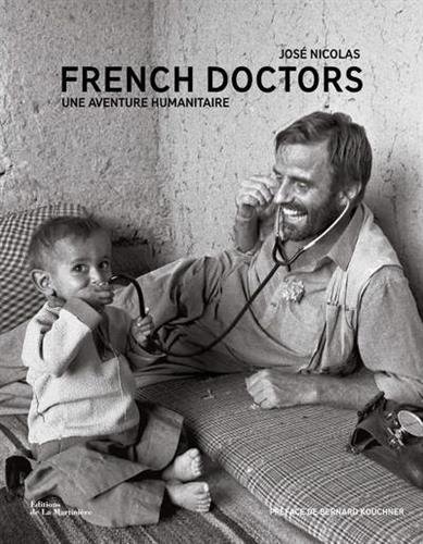 French doctors: une aventure humanitaire