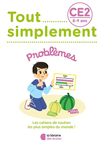 Tout simplement: problèmes - CE2