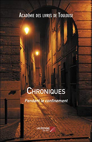 Chroniques - pendant le confinement