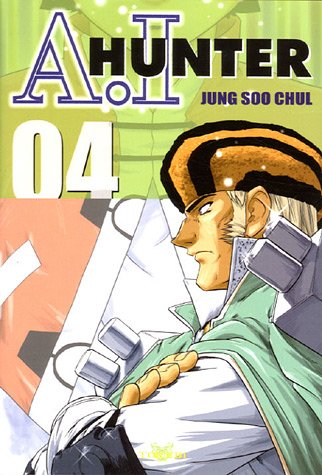 A.I hunter Tome 4