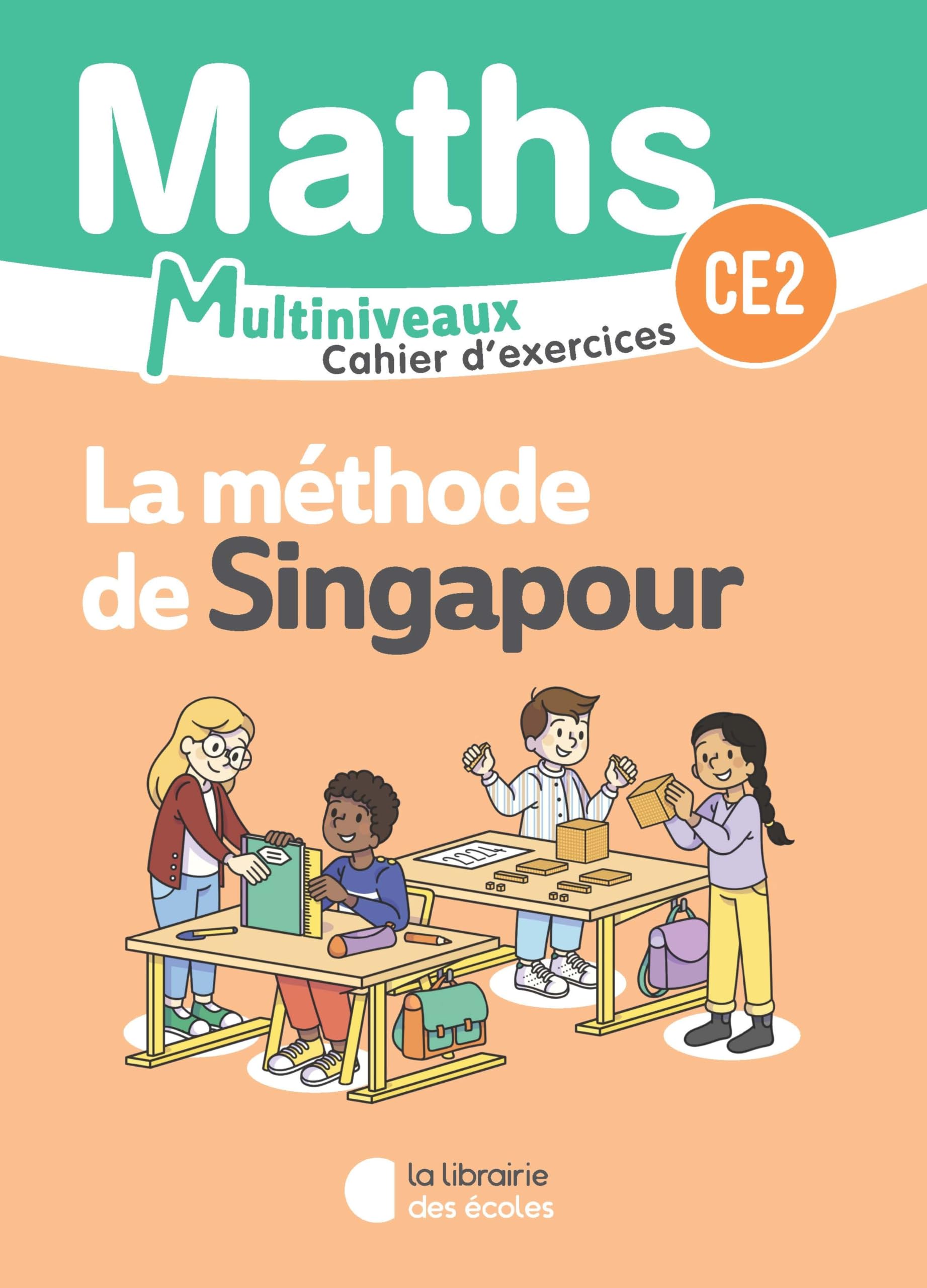 La méthode de Singapour: Mathématiques: CE1/CE2 - Cahier d'exercices CE2 (édition 2025)