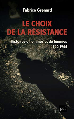 Le choix de la résistance