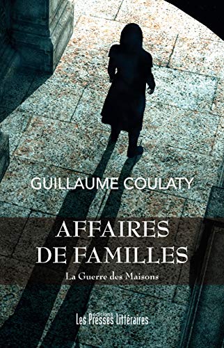 Affaires de familles - la guerre des maisons