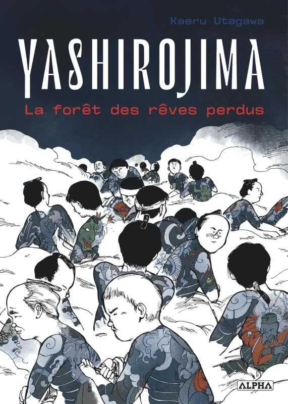 Yashirojima: la forêt des rêves perdus