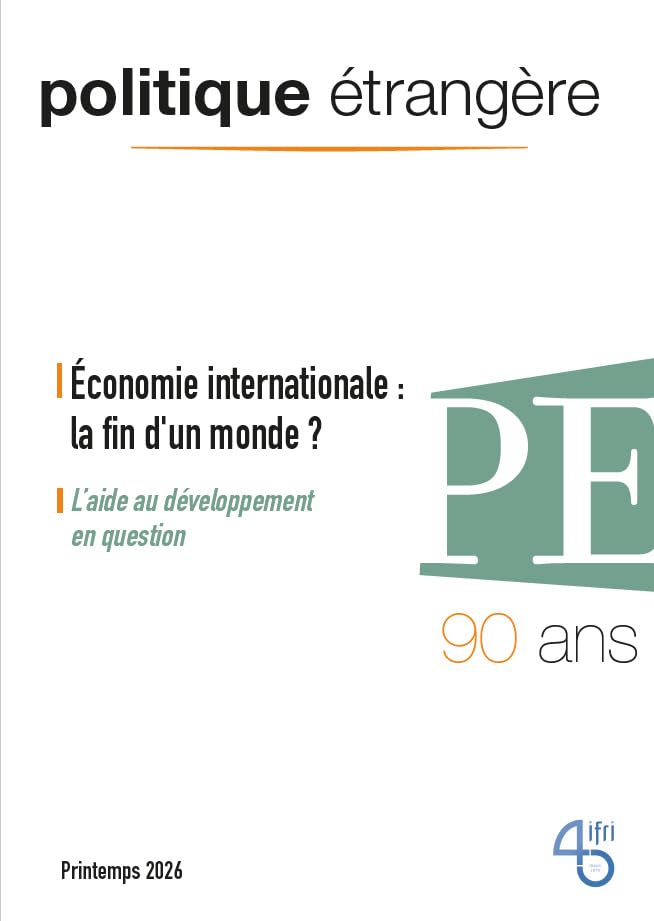 Politique étrangère n.1/2026: Économie internationale: la fin d'un monde?