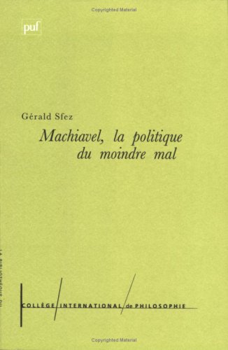 Machiavel, la politique du moindre mal