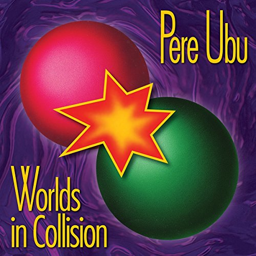 Worlds in collision