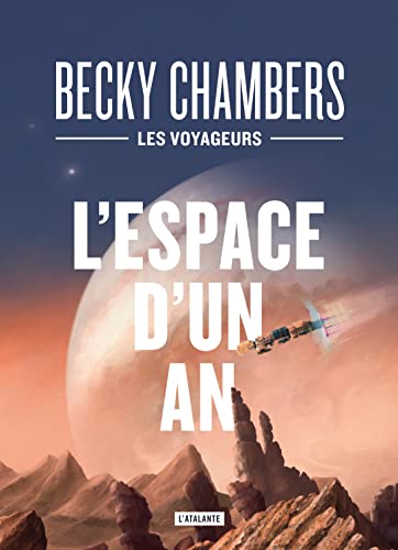 L'espace d'un an - Les voyageurs livre 1 - Edition collector