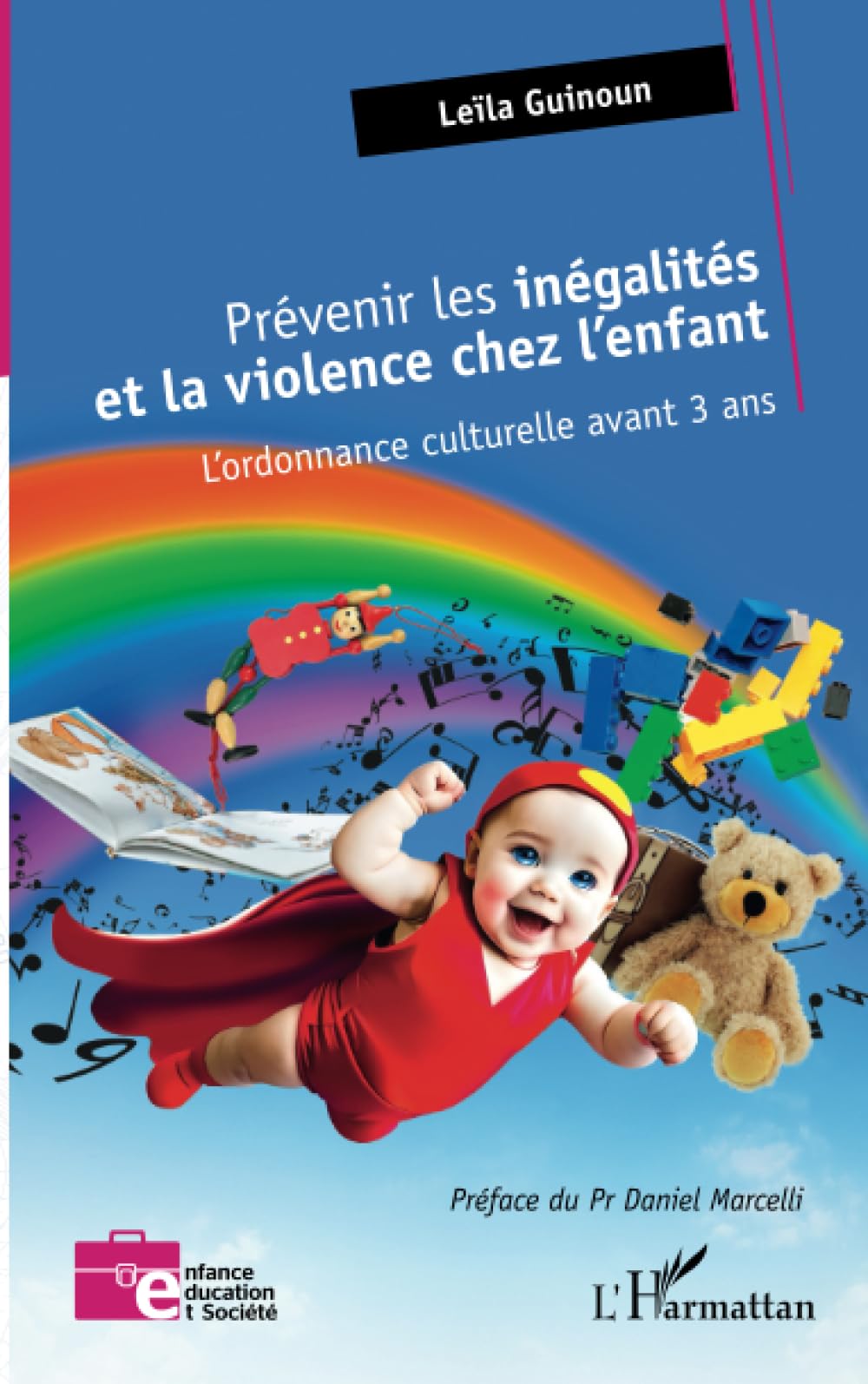 Prévenir les inégalités et la violence chez l'enfant: L'ordonnance culturelle avant 3 ans