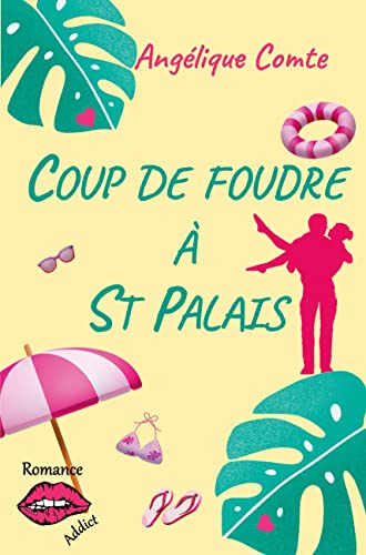 Coup de foudre à Saint-Palais