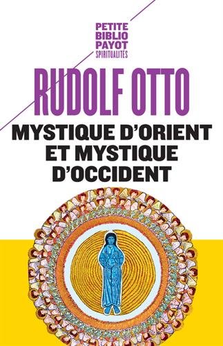 Mystique d'Orient et mystique d'Occident: distinction et unité