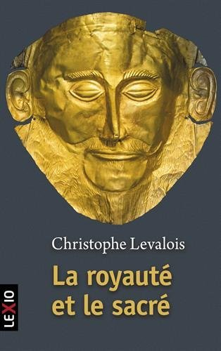 La royauté et le sacré