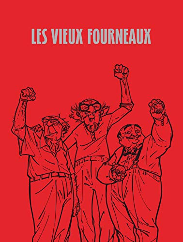 Les vieux fourneaux Tome 1: ceux qui restent