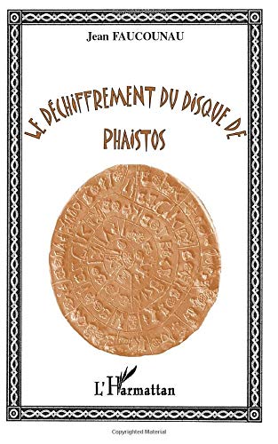 Le déchiffrement du disque de phaistos