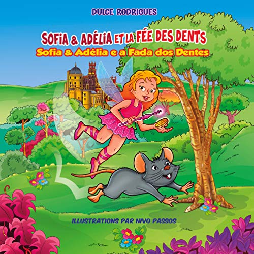 Sofia & Adélia t.7 - Sofia & Adélia et la fée des dents / Sofia & Adélia e a fada dos dentes