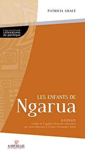 Les Enfants de Ngarua - Patricia Grace
