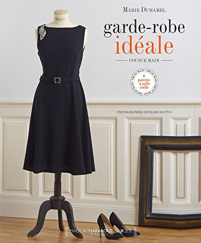 Garde-Robe Idéale - Cousue Main