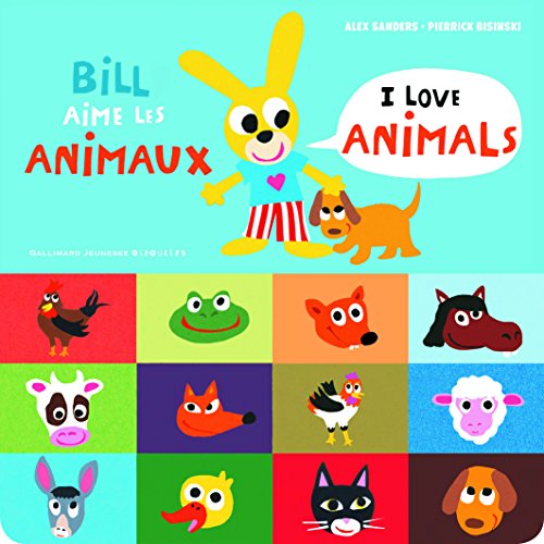 Bill aime les animaux / I love animals